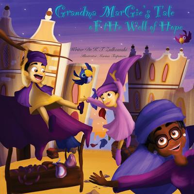 Grandma Margie’s Tale of the Well of Hope