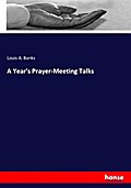 A Year’s Prayer-Meeting Talks
