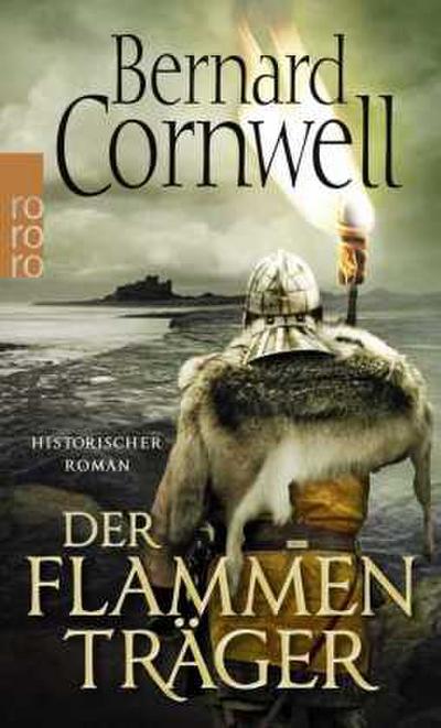 Der Flammenträger. Uhtred 10