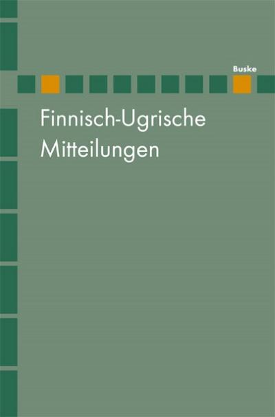 Finnisch-Ugrische Mitteilungen Band 26/27