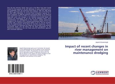 Impact of recent changes in river management on maintenance dredging