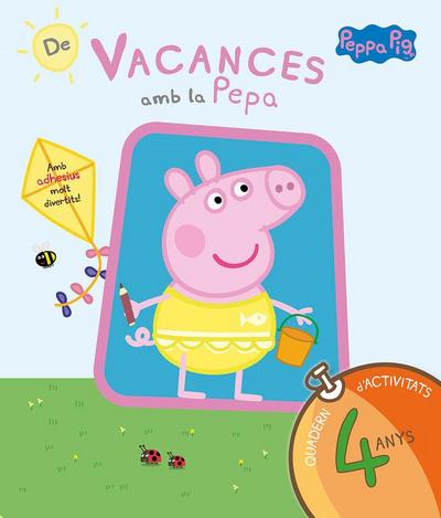 De vacances amb la Pepa: Quadern d’activitats 4 anys
