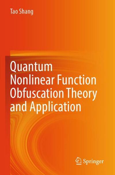 Quantum Nonlinear Function Obfuscation Theory and Application