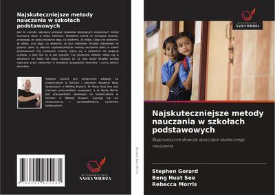 Najskuteczniejsze metody nauczania w szko¿ach podstawowych