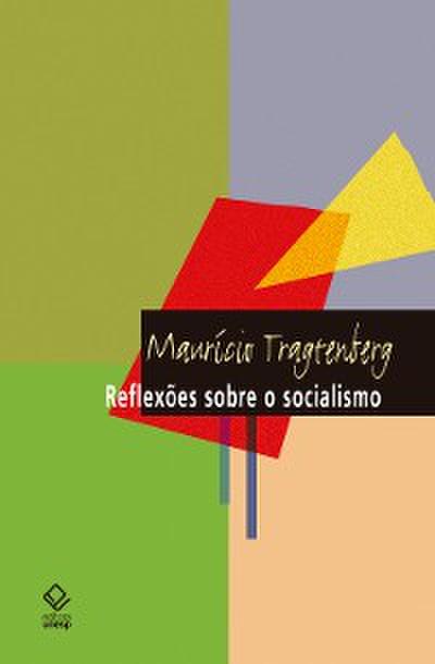 Reflexões sobre o socialismo
