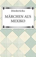 Märchen aus Mexiko