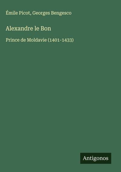 Alexandre le Bon