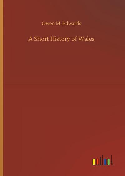 A Short History of Wales