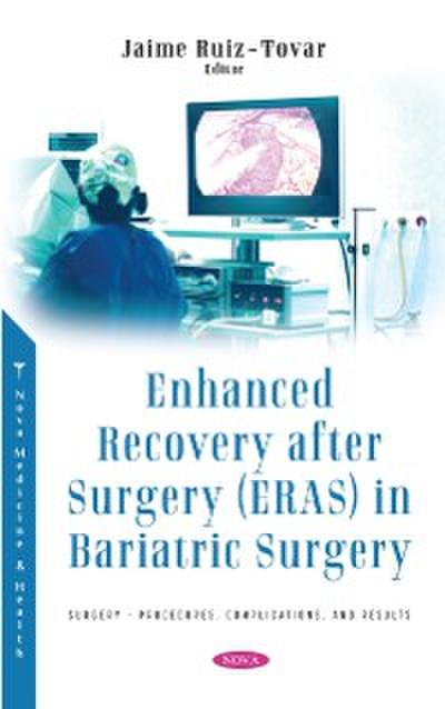 Enhanced Recovery after Surgery (ERAS) in Bariatric Surgery