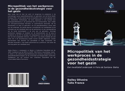 Micropolitiek van het werkproces in de gezondheidsstrategie voor het gezin