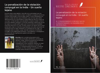 La penalización de la violación conyugal en la India - Un sueño lejano