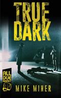 True Dark