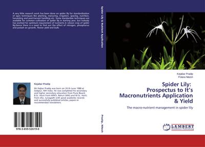 Spider Lily: Prospectus to It’s Macronutrients Application & Yield