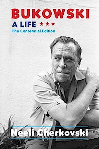 Bukowski, A Life