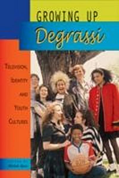 Growing Up Degrassi