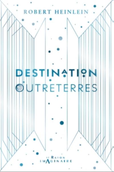 Destination Outreterres