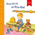 Jetzt bin ich ein Kita-Kind