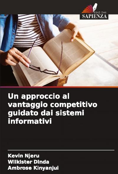 Un approccio al vantaggio competitivo guidato dai sistemi informativi