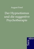 Der Hypnotismus und die suggestive Psychotherapie