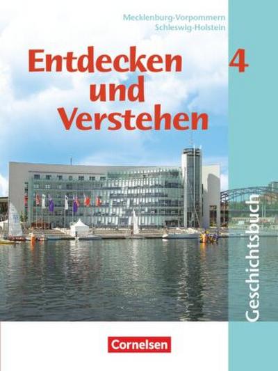 Entdecken und verstehen - Geschichtsbuch - Mecklenburg-Vorpommern und Schleswig-Holstein - Ausgabe ab 2002 - Band 4: 9./10. Schuljahr