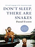 Don’t Sleep, There are Snakes