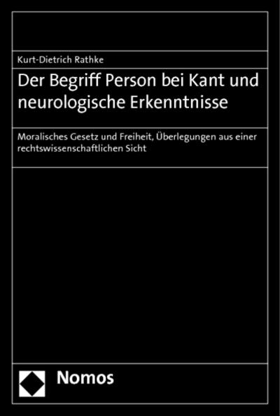 Der Begriff Person bei Kant und neurologische Erkenntnisse