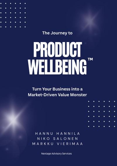 The Journey to PRODUCT WELLBEING
