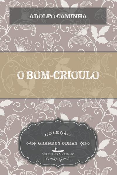 O bom-crioulo