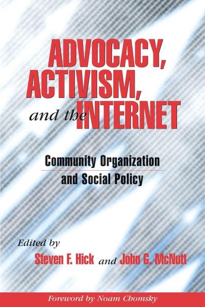 Advocacy, Activism, and the Internet