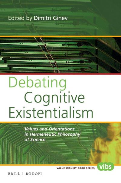 Debating Cognitive Existentialism
