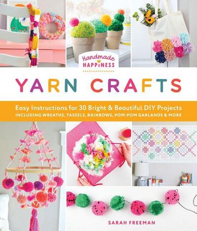 Handmade Happiness Yarn Crafts