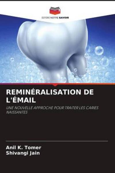 REMINÉRALISATION DE L’ÉMAIL