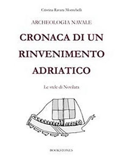 Archeologia navale. Cronaca di un rinvenimento adriatico