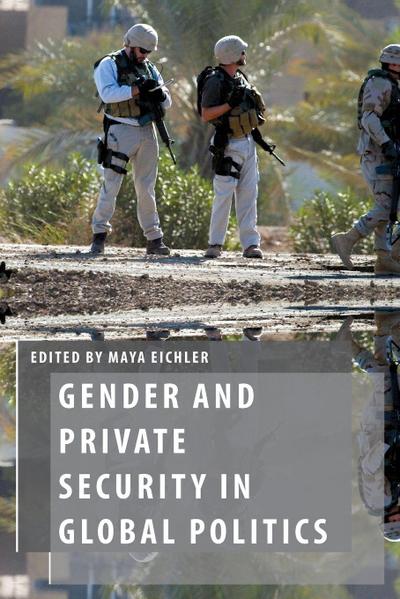 Gender and Private Security in Global Politics