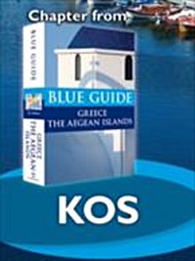 Kos - Blue Guide Chapter : from Blue Guide Greece the Aegean Islands