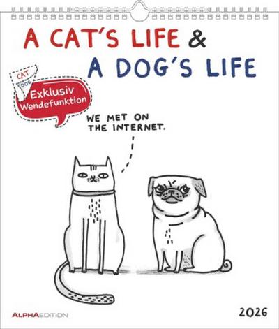 A Cat’s Life & A Dogs Life 2026 - Wende-Kalender - Wand-Kalender - Broschüren-Kalender - 30x30 - 30x60 geöffnet - Katzen & Hunde - Cartoon