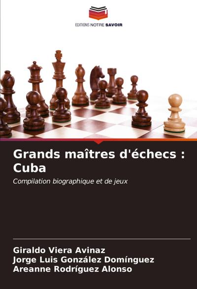 Grands maîtres d’échecs : Cuba