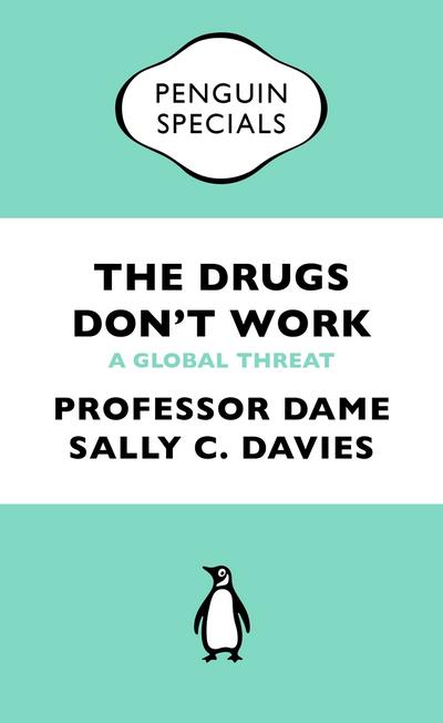 The Drugs Don’t Work