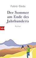 Der Sommer am Ende des Jahrhunderts