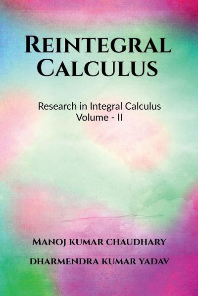 Reintegral Calculus Volume - II
