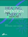 Healing, Intention, and Energy Medicine