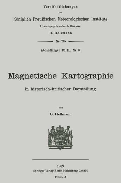 Magnetische Kartographie in historisch-kritischer Darstellung