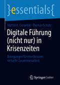 Digitale Führung (nicht nur) in Krisenzeiten