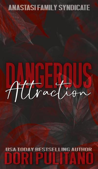 Pulitano, D: Dangerous Attraction