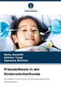 Präanästhesie in der Kinderzahnheilkunde