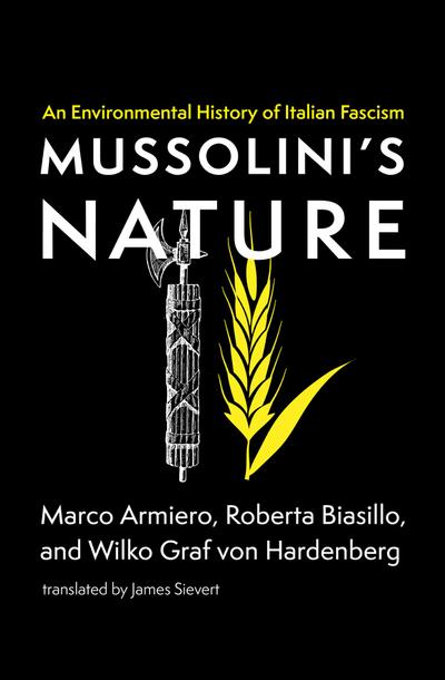 Mussolini’s Nature