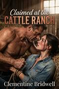 Claimed at the Cattle Ranch
