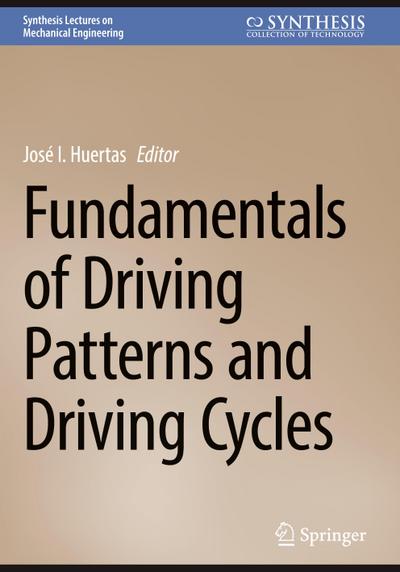 Fundamentals of Driving Patterns and Driving Cycles