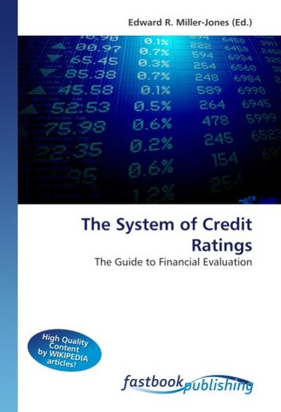 The System of Credit Ratings - Edward R. Miller-Jones