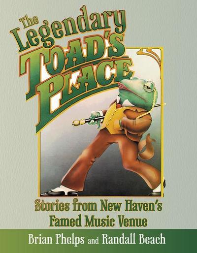 The Legendary Toad’s Place